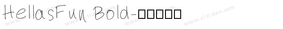 HellasFun Bold字体转换
